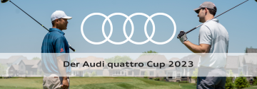 Der Audi quattro Cup-Das Golfturnier der Superlative